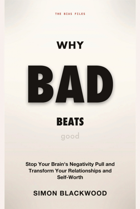 Why Bad Beats Good