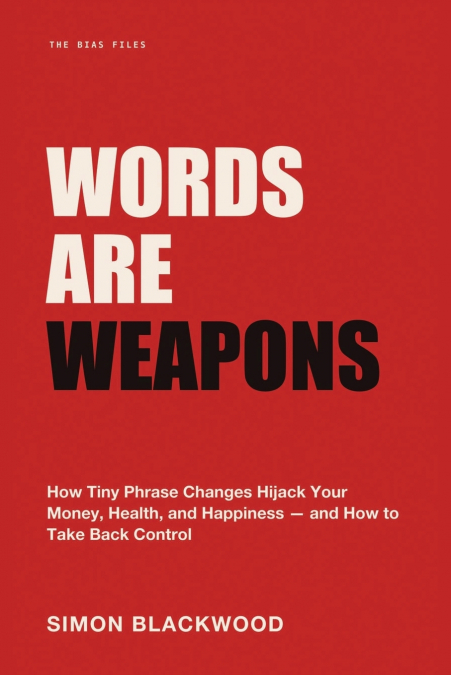 Words Are Weapons