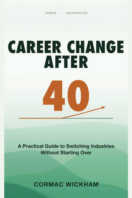 Career Change After 40