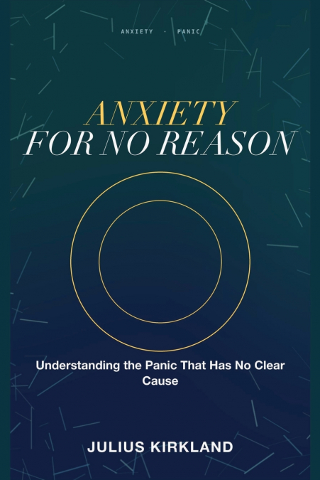 Anxiety for No Reason