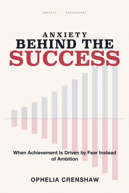 Anxiety Behind the Success
