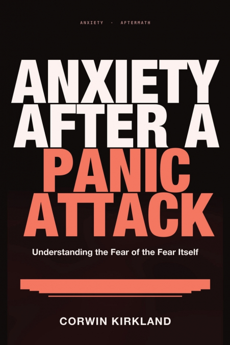 Anxiety After a Panic Attack