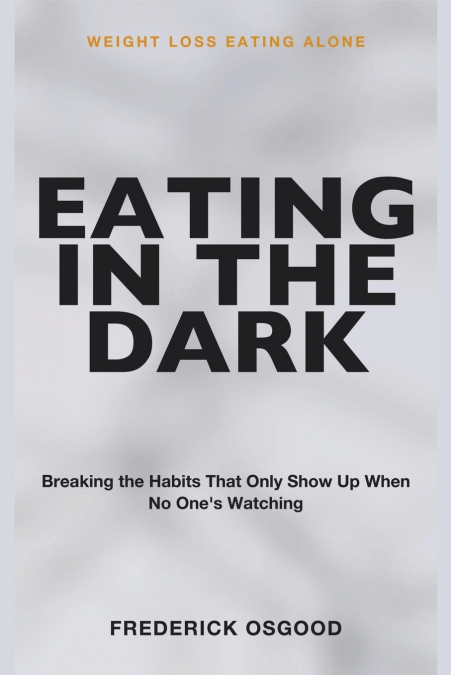Weight Loss Eating Alone