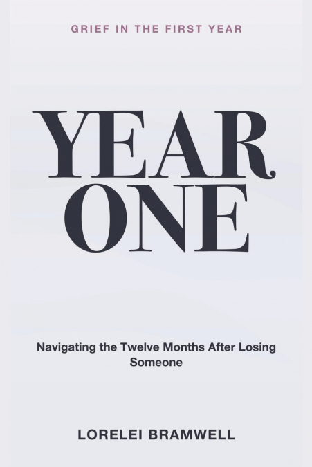 Grief in the First Year