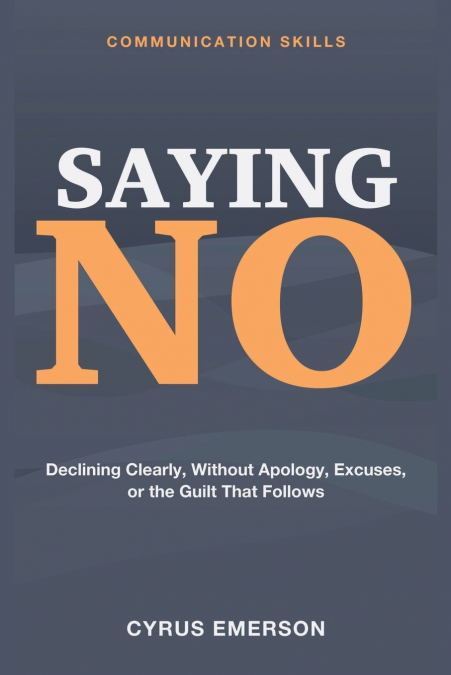 Communication Skills for Saying No