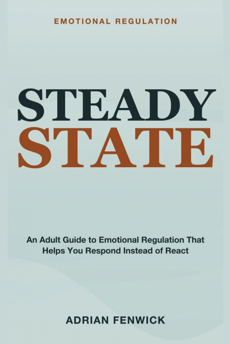 Emotional Regulation for Adults
