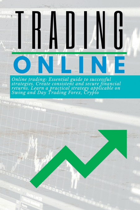 Trading Online Essential guide
