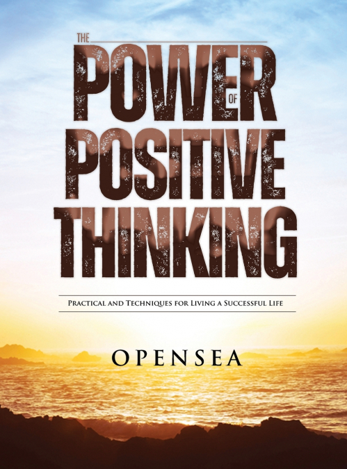 The Power of Positive Thinking