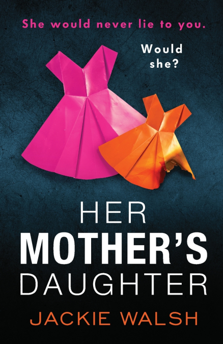 Her Mother’s Daughter