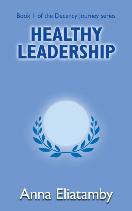 Healthy Leadership