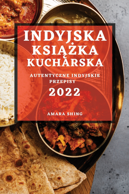 INDYJSKA KSIĄŻKA KUCHARSKA 2022