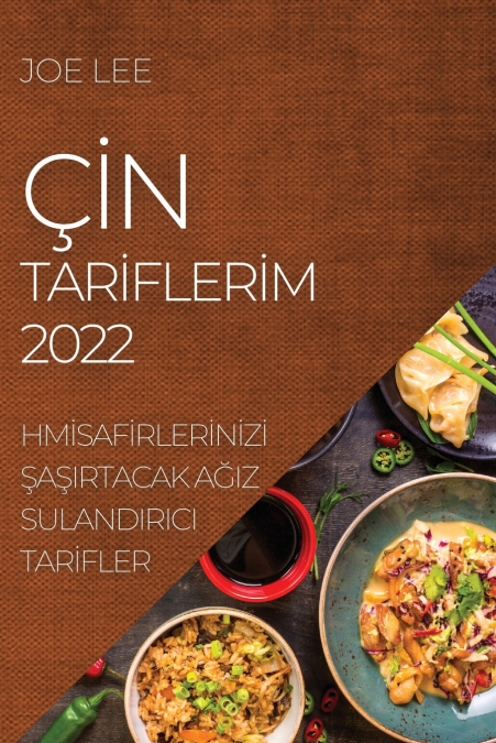 ÇİN TARİFLERİM 2022