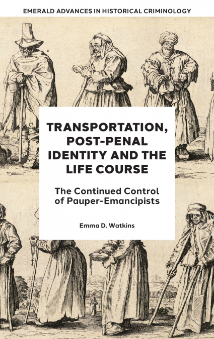 Transportation, Post-Penal Identity and the Life Course