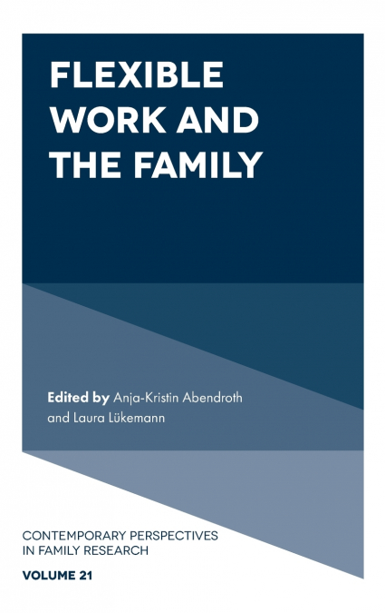 Flexible Work and the Family