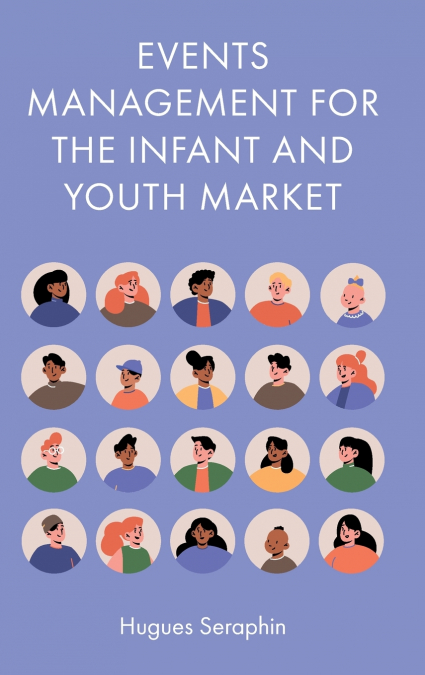 Events Management for the Infant and Youth Market