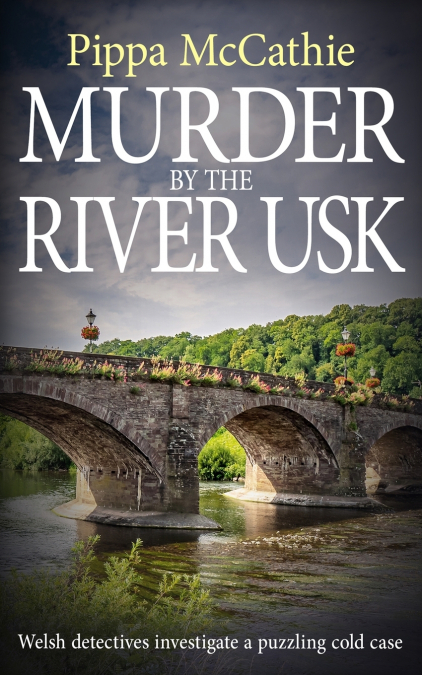 Murder by the River Usk