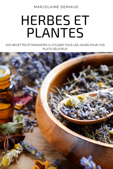 HERBES ET PLANTES