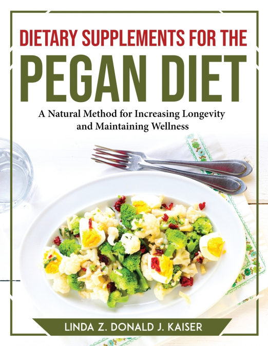 Dietary Supplements for the Pegan Diet