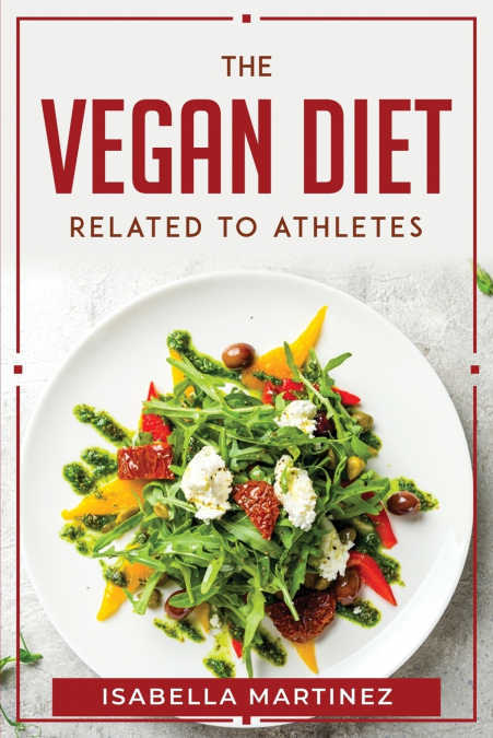 THE VEGAN DIET RELATED TO ATHLETES