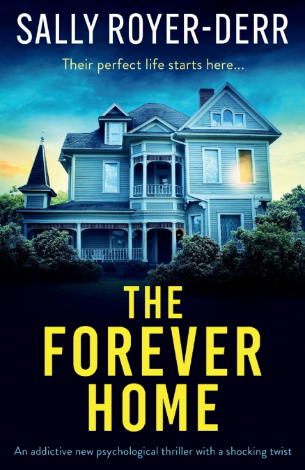 The Forever Home