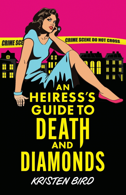 An Heiress’s Guide to Death and Diamonds