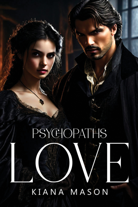 Psychopaths Love