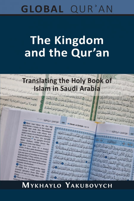 The Kingdom and the Qur’an
