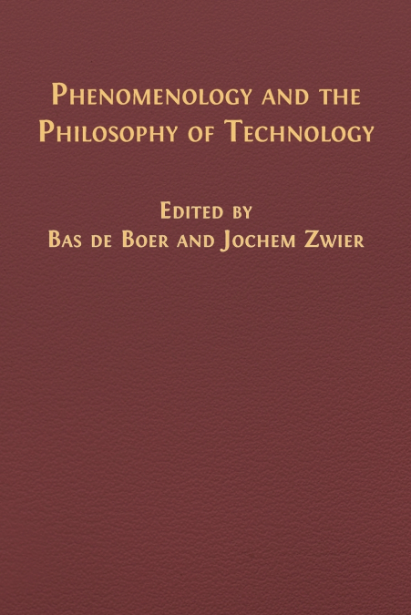 Phenomenology and the Philosophy of Technology