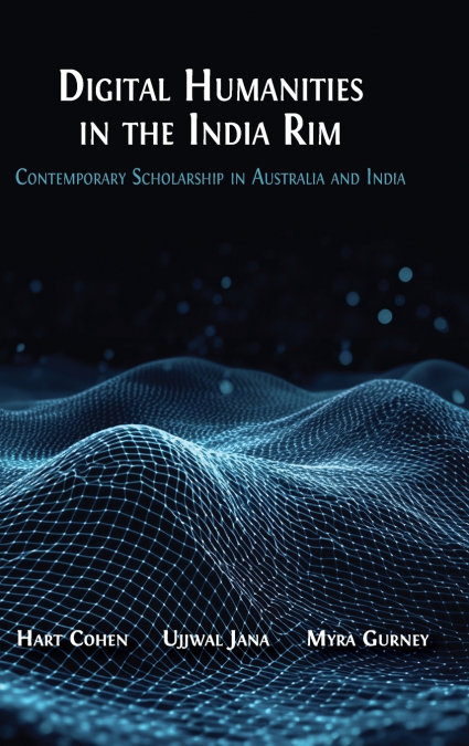 Digital Humanities in the India Rim
