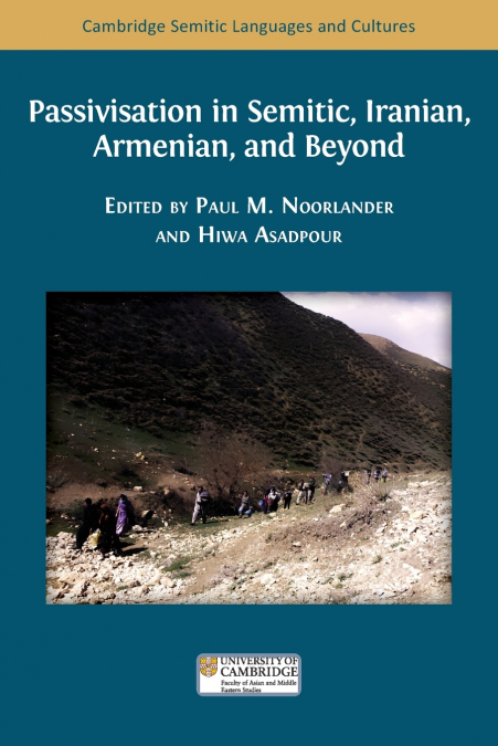 Passivisation in Semitic, Iranian, Armenian, and Beyond
