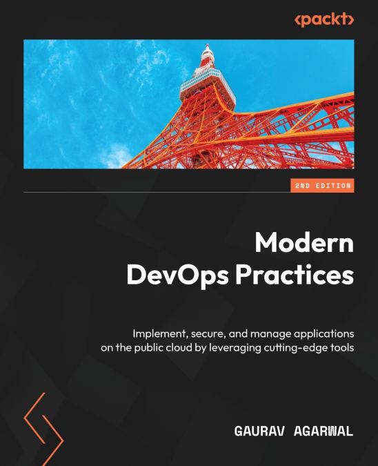 Modern DevOps Practices - Second Edition