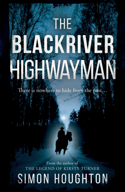 The Blackriver Highwayman