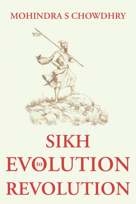 Sikh Evolution to Revolution