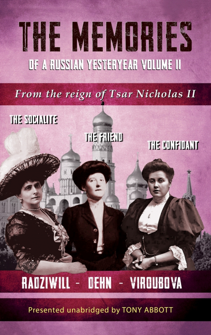 The Memories of a Russian Yesteryear - Volume II