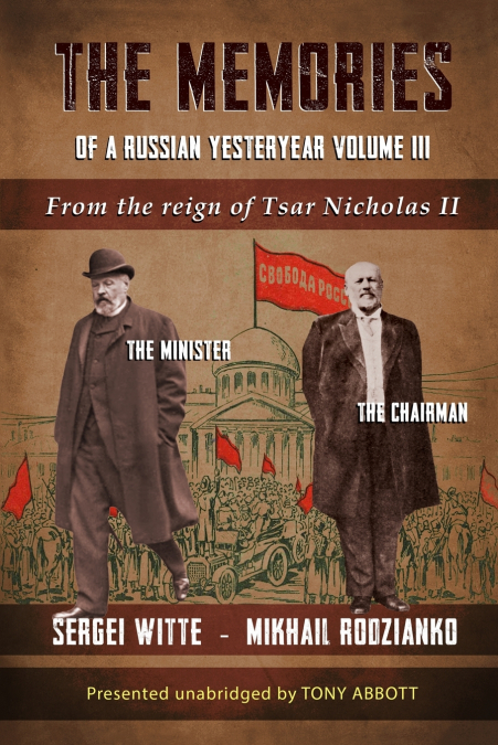 The Memories of a Russian Yesteryear - Volume III