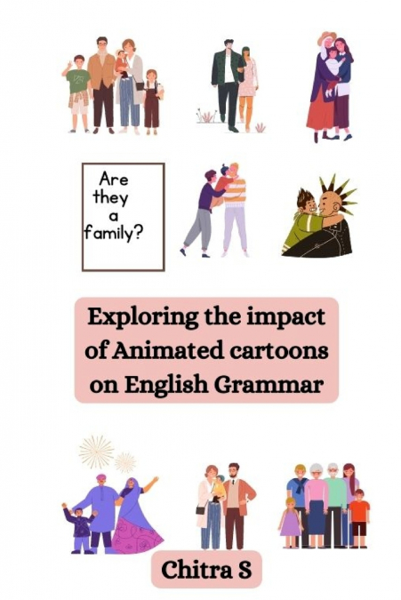 Exploring the impact of Animated cartoons on English Grammar