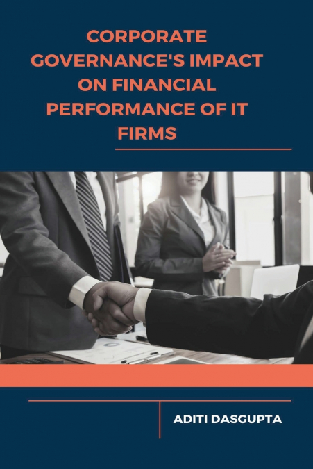 Corporate Governance’s Impact on Financial Performance of IT Firms