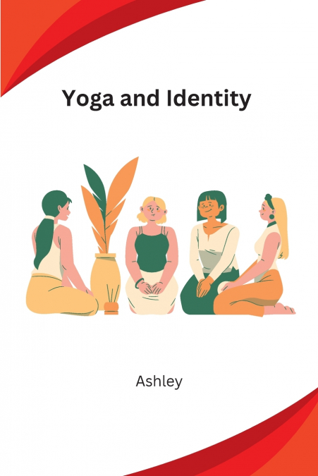 Yoga and Identity