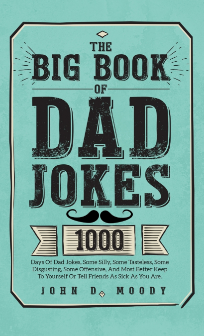 The Big Book Of Dad Jokes
