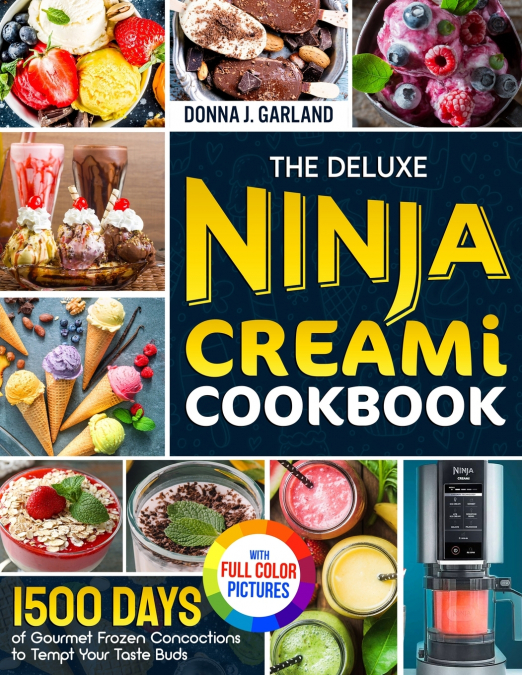 The Deluxe Ninja Creami Cookbook