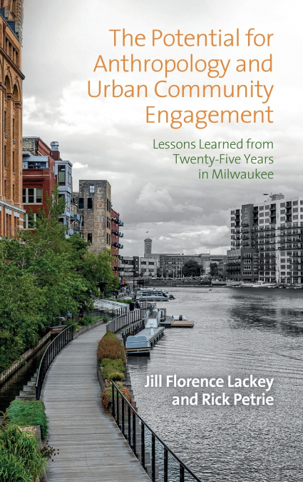 The Potential for Anthropology and Urban Community Engagement