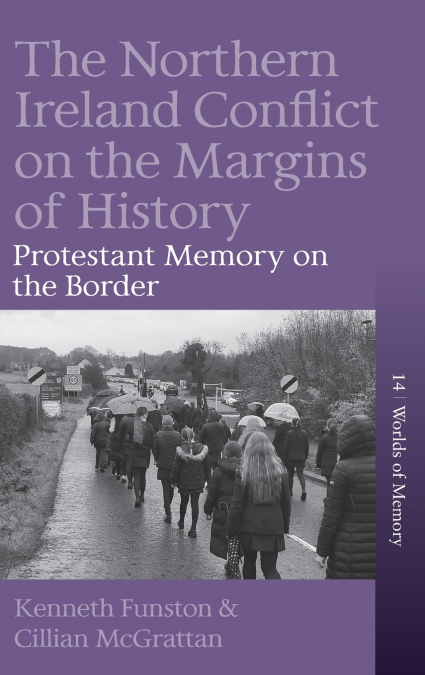 The Northern Ireland Conflict on the Margins of History