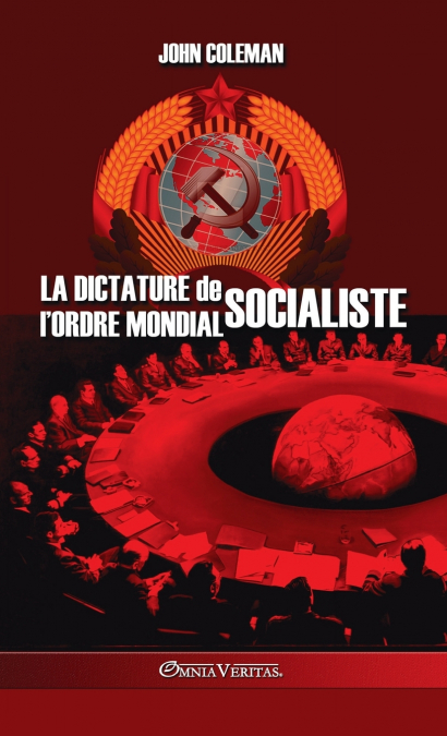 La dictature de l’Ordre Mondial socialiste