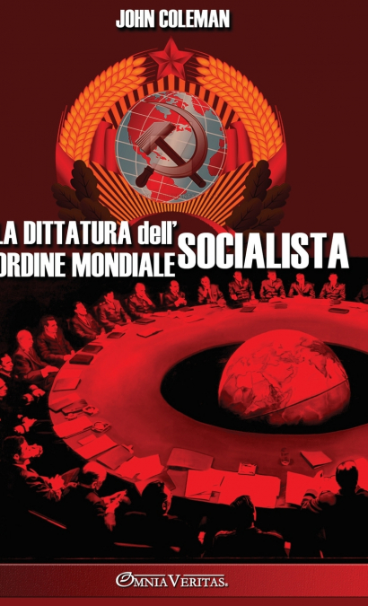 La dittatura dell’ordine mondiale socialista