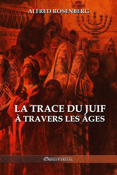 La trace du juif à travers les âges