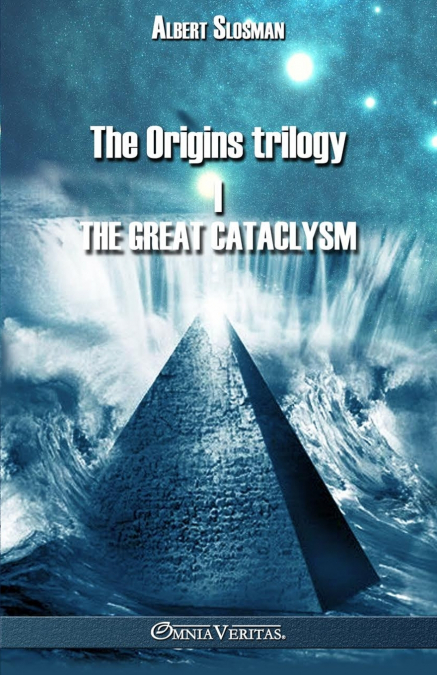 The Origins trilogy I - The Great Cataclysm