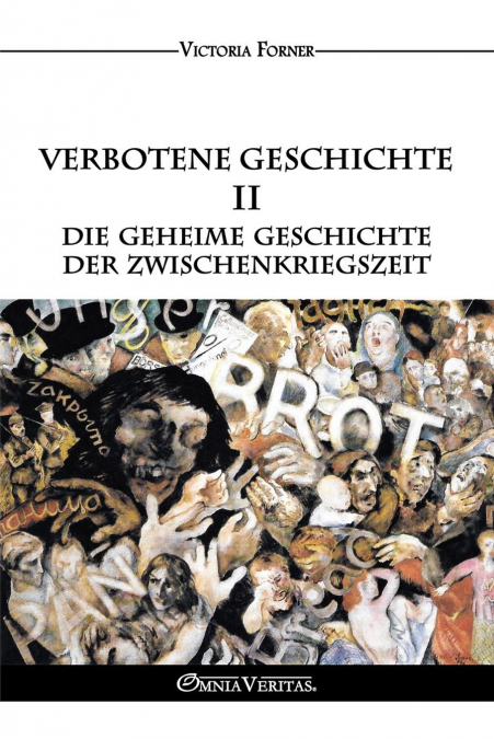 Verbotene Geschichte II - Die geheime Geschichte der Zwischenkriegszeit