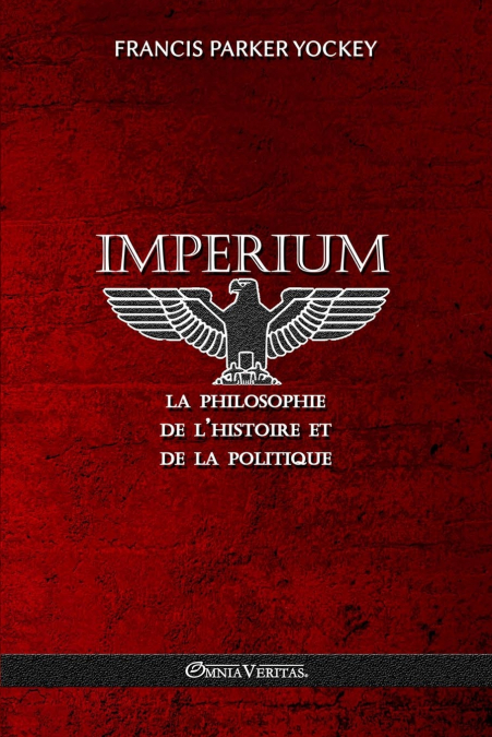 Imperium - la philosophie de l’histoire et de la politique