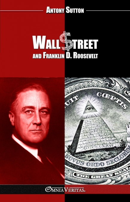 Wall Street and Franklin D. Roosevelt