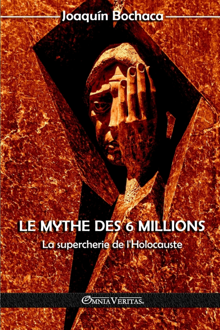 Le mythe des 6 millions